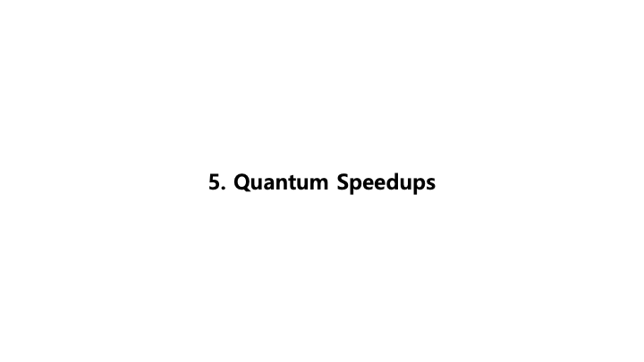 Quantum Speedups Title Slide